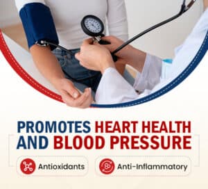 Promotes Heart and Blood Pressure Health